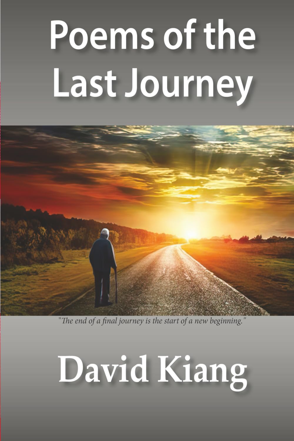 Poems of the Last Journey Poetry