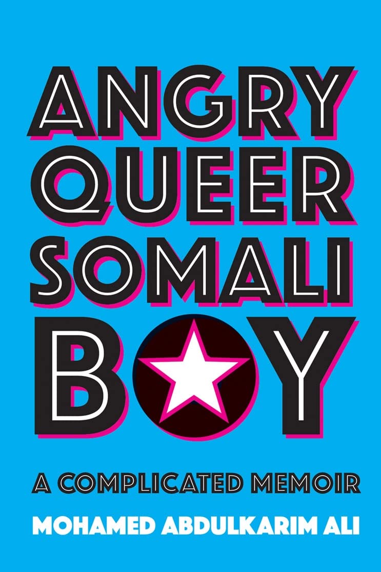 Angry Queer Somali Boy: A Complicated Memoir (The Regina Collection) Books