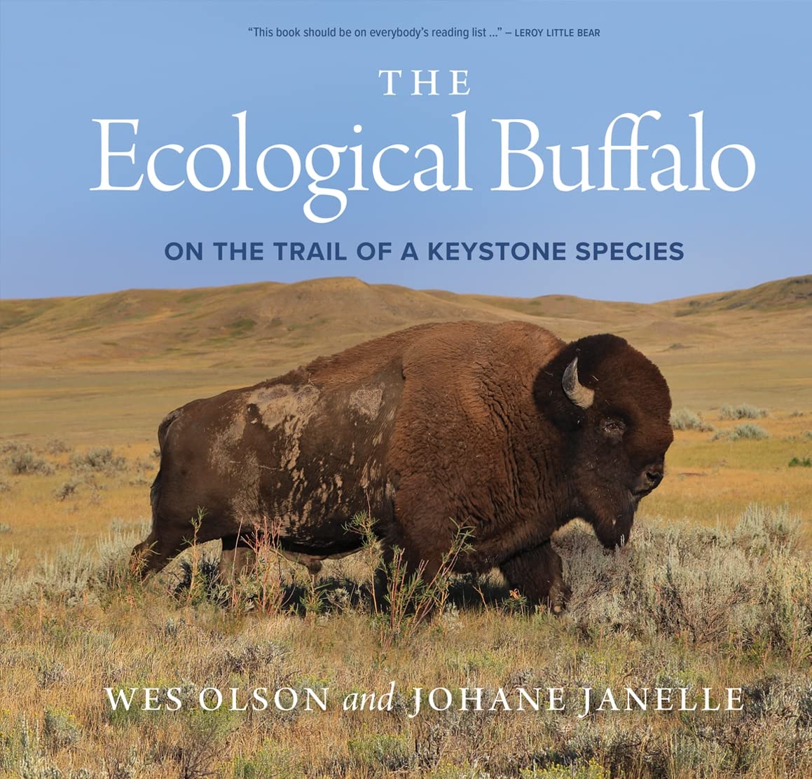 The Ecological Buffalo: On the Trail of a Keystone Species Geology & Geography