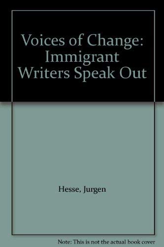 Voices of Change: Immigrant Writers Speak Out book