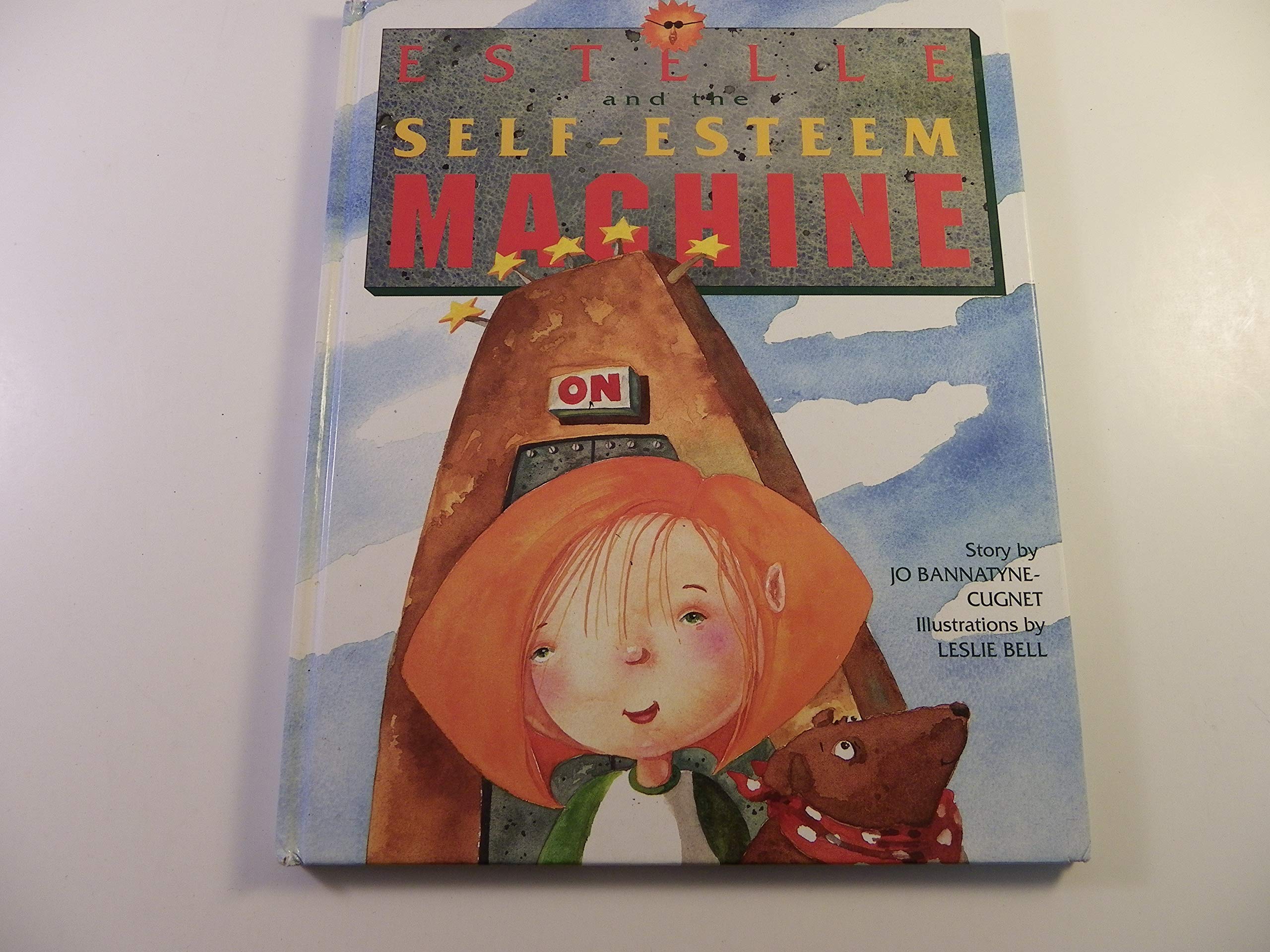 Estelle & the Self-Esteem Machine (Northern Lights Books for Children) Novels & Short Stories