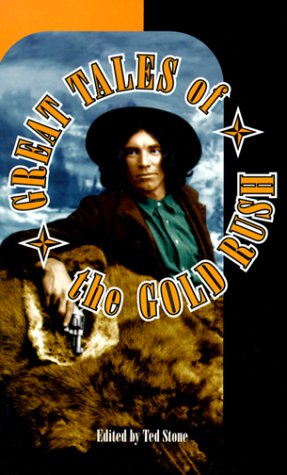 Great Tales of the Gold Rush (Cowboys) Contemporary literature