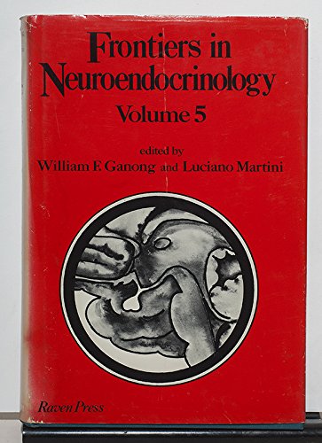 Frontiers in Neuroendocrinology (Vol. 5, 1978) Books