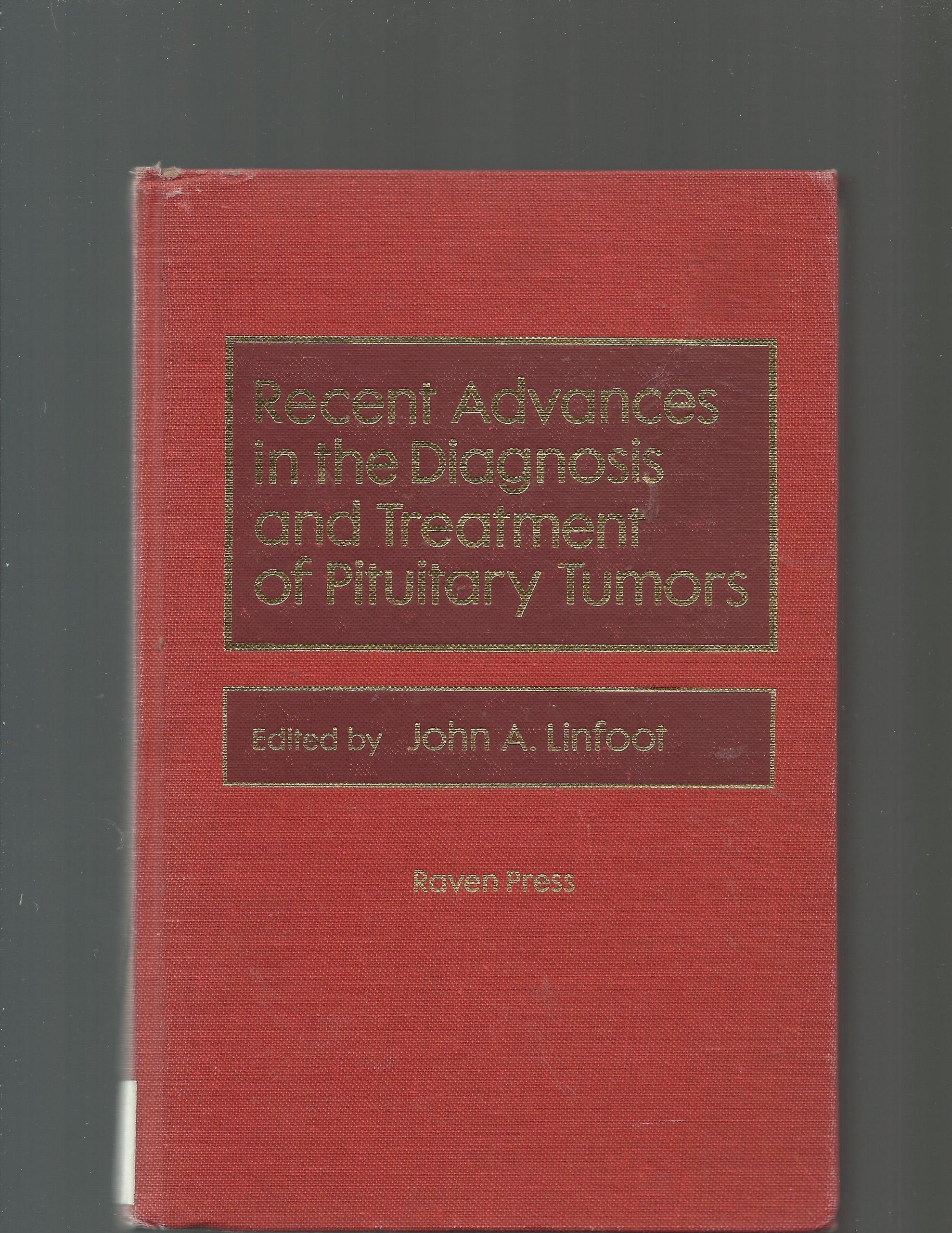 Recent advances in the diagnosis and treatment of pituitary tumors Books