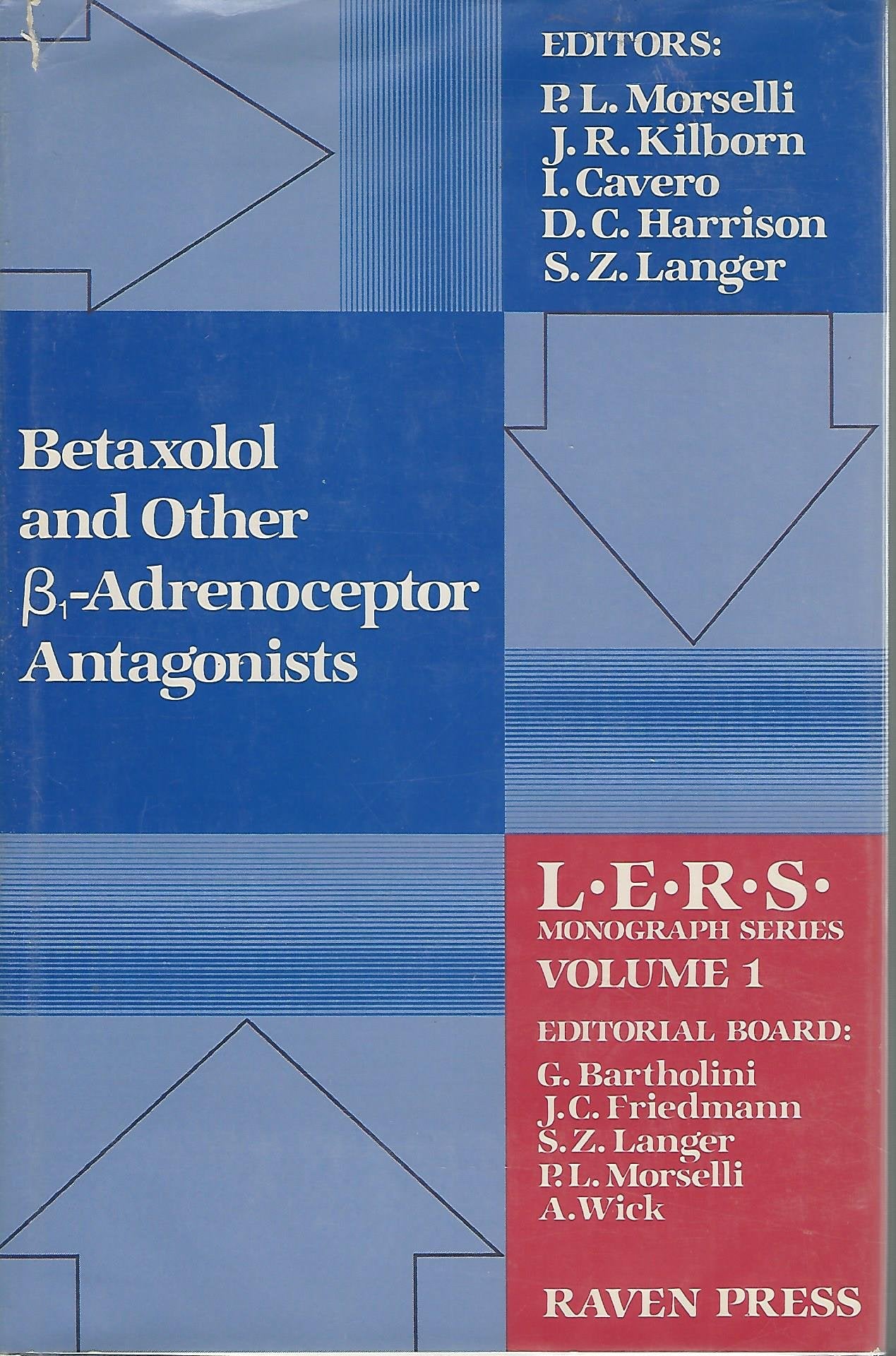 Betaxolol and Other B1 Adrenoceptor Antagonist Medicine