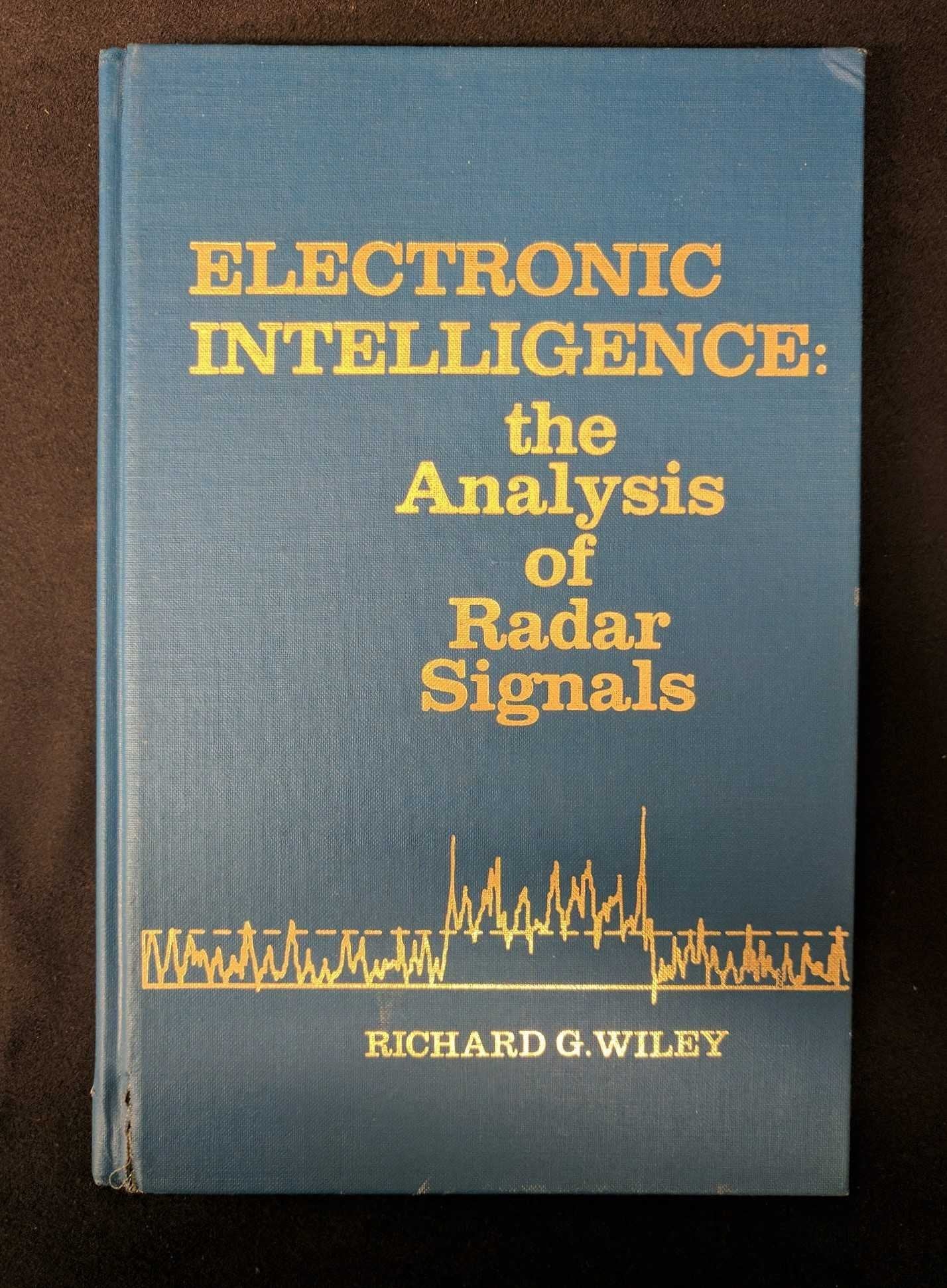 Electronic Intelligence: Analysis of Radar Signels: Analysis of Radar Signals Business & Technology