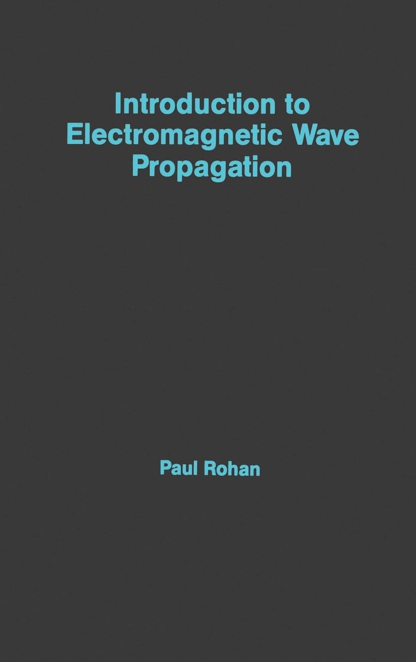 Product Image: Introduction to Electromagnetic Wave Propagation (Artech House Remote Sensing Library)