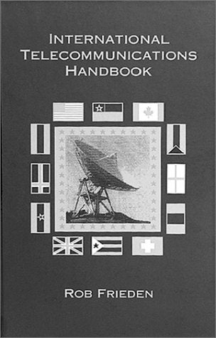 International Telecommunications Handbook (Artech House Telecommunications Library) Media & Communication