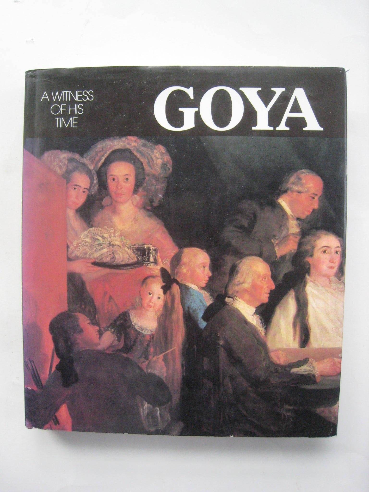 Goya: A Witness of His Times Film, Art & Culture