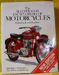 Illustrated Encyclopedia of Motorcycles Business & Technology