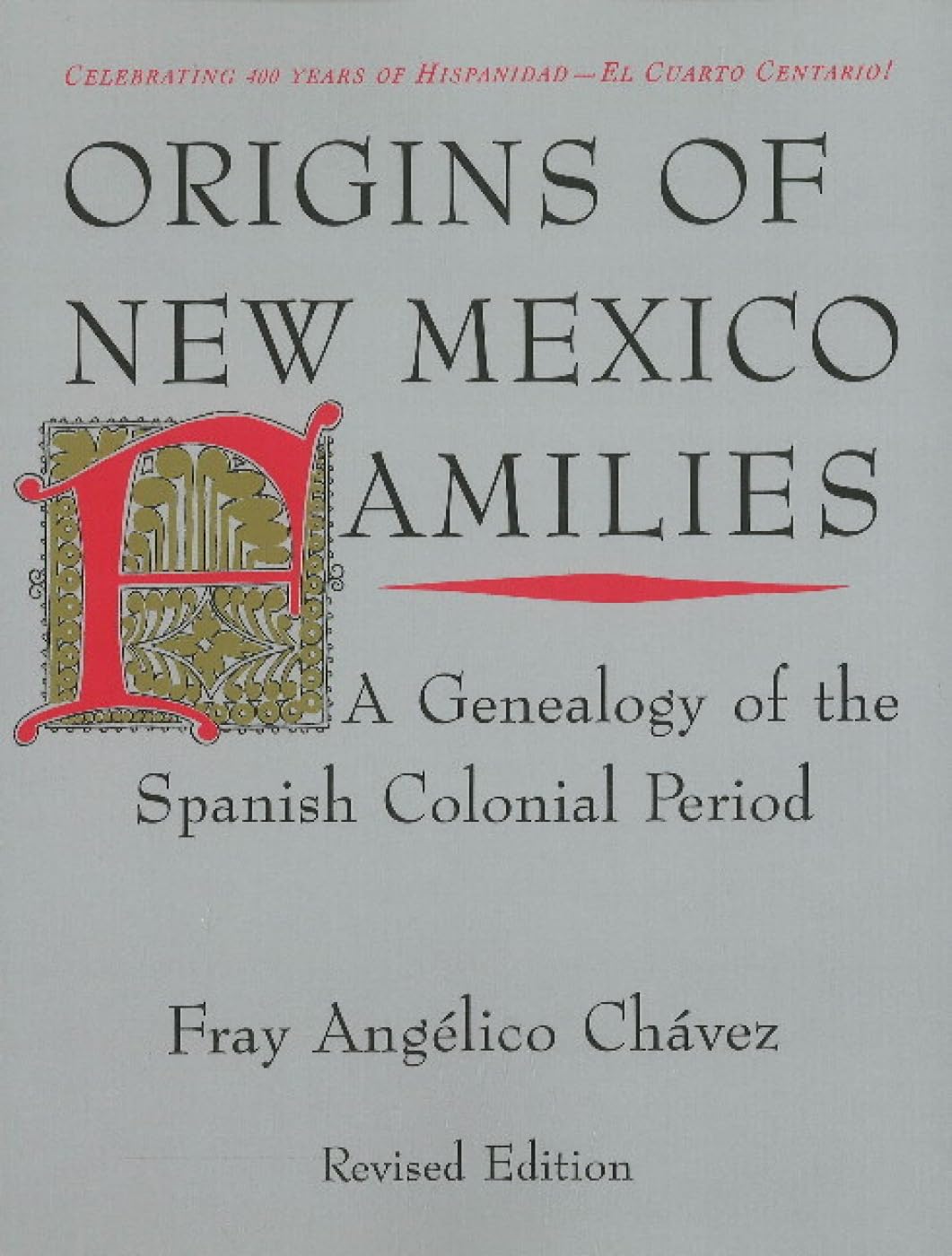 Origins of New Mexico Families: A Genealogy of the Spanish Colonial Period Reference Books
