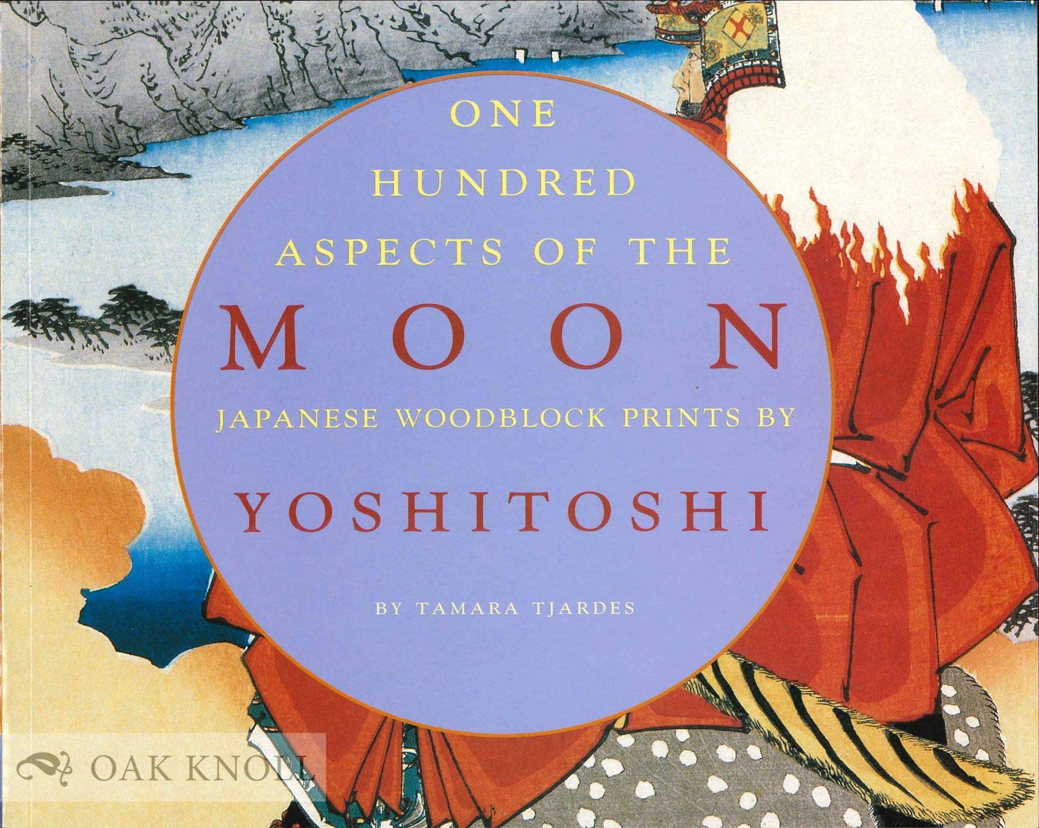 One Hundred Aspects of the Moon: Japanese Woodblock Prints by Yoshitoshi Film, Art & Culture