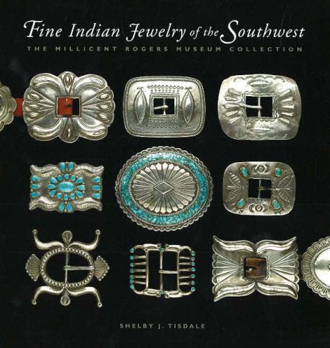 Fine Indian Jewelry of the Southwest: The Millicent Rogers Museum Collection Architecture