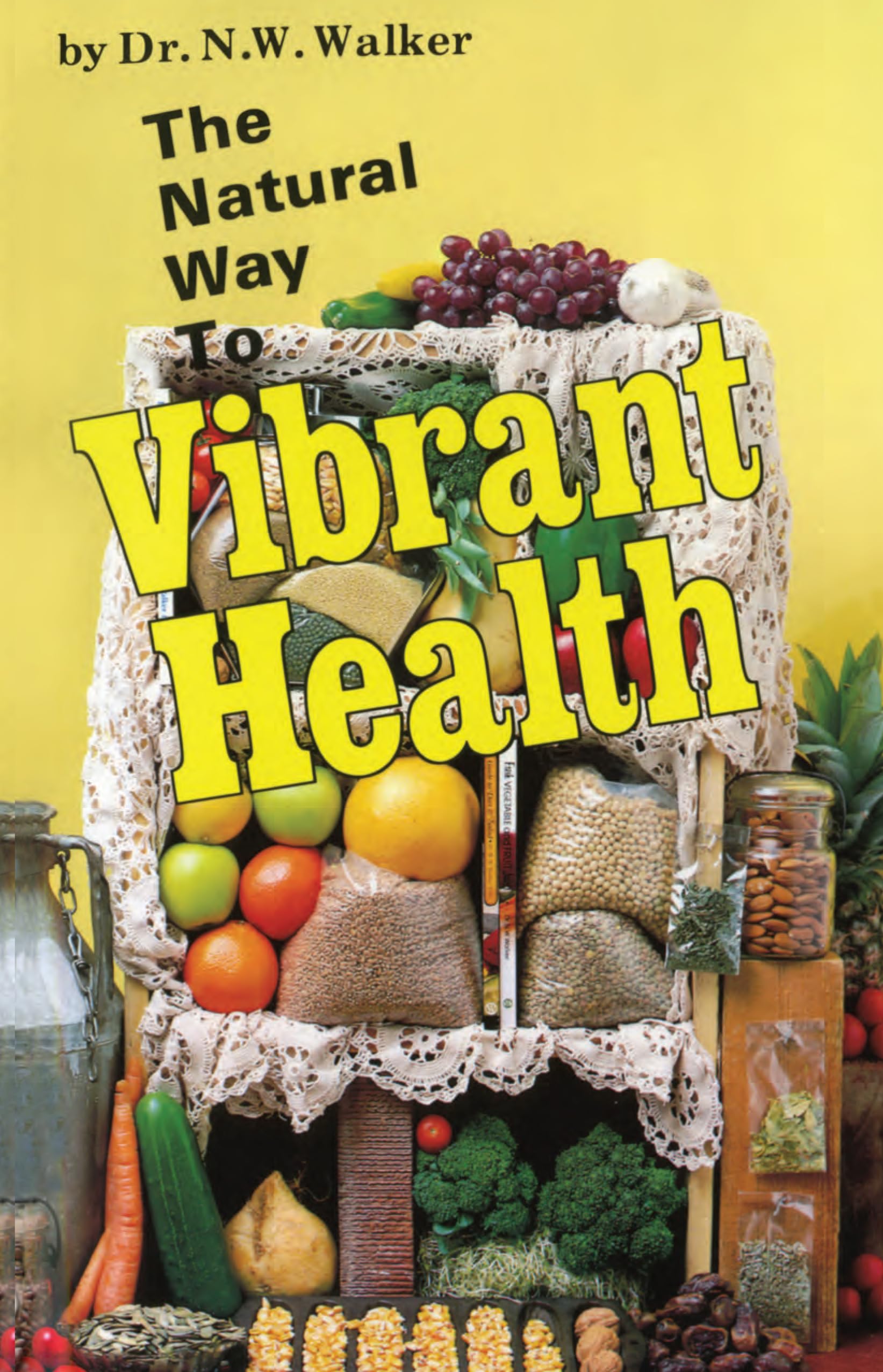 The Natural Way to Vibrant Health Business, Finance & Career