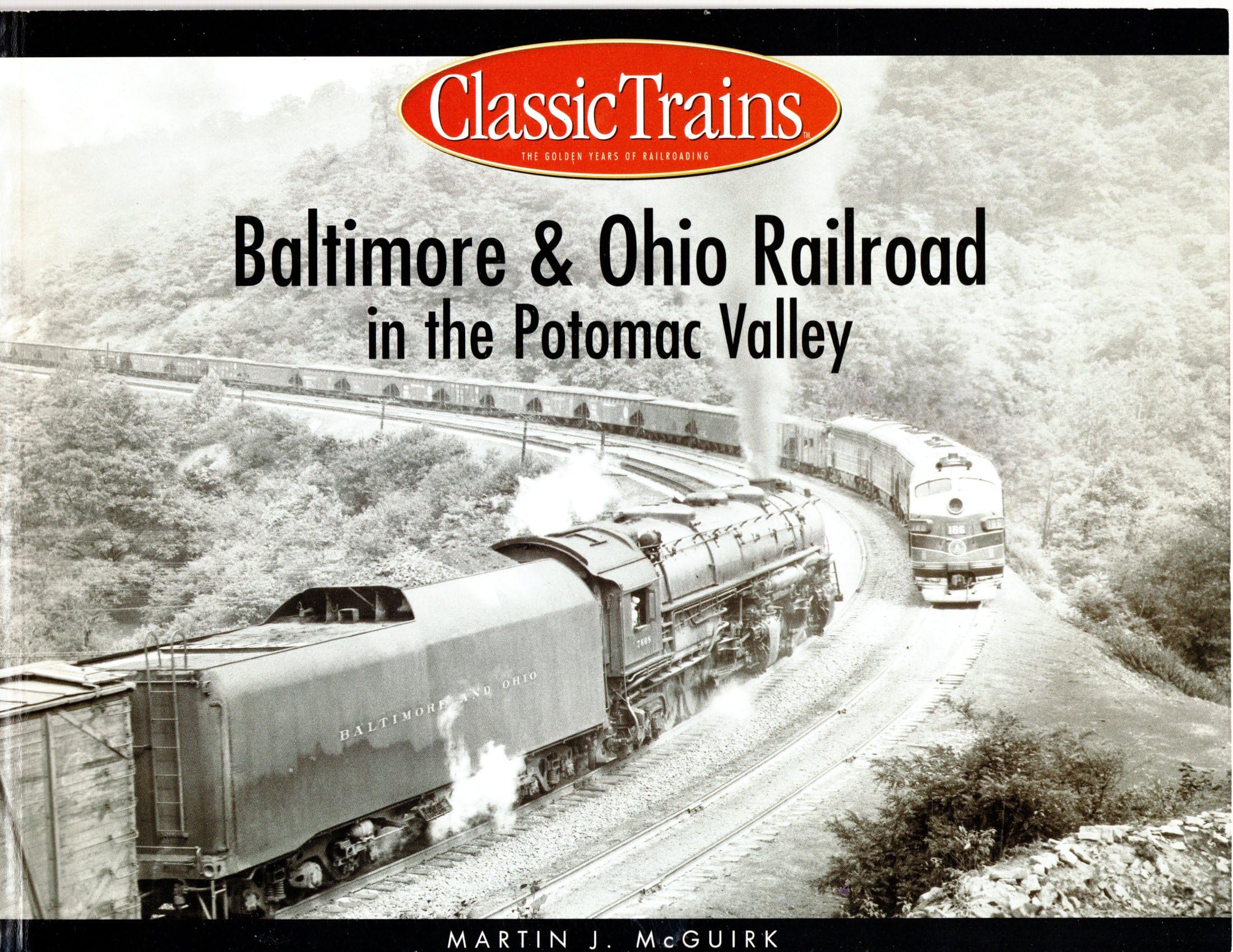 Baltimore & Ohio Railroad in the Potomac Valley (Golden Years of Railroading) Hobbies & Crafts