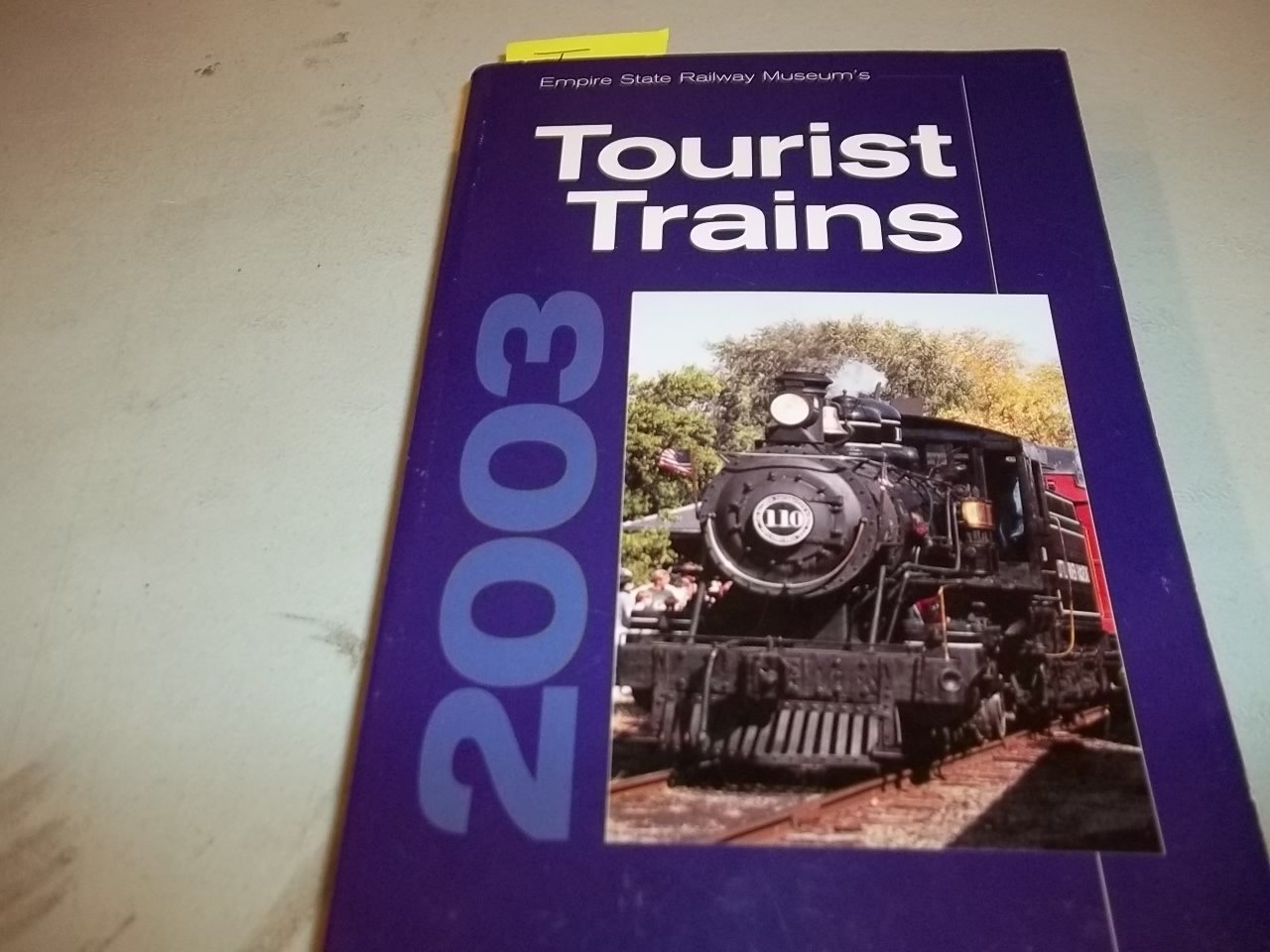 Empire State Railway Museum's Tourist Trains: 38th Annual Guide to Tourist Railroads and Museums book