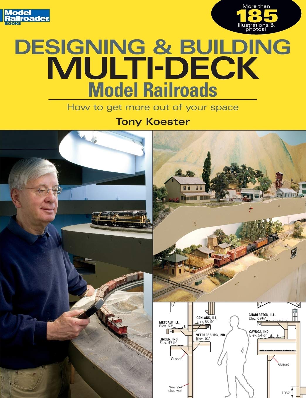 Designing & Building Multi-Deck Model Railroads: How to Get More Out of Your Space (Model Railroader) Media & Communication