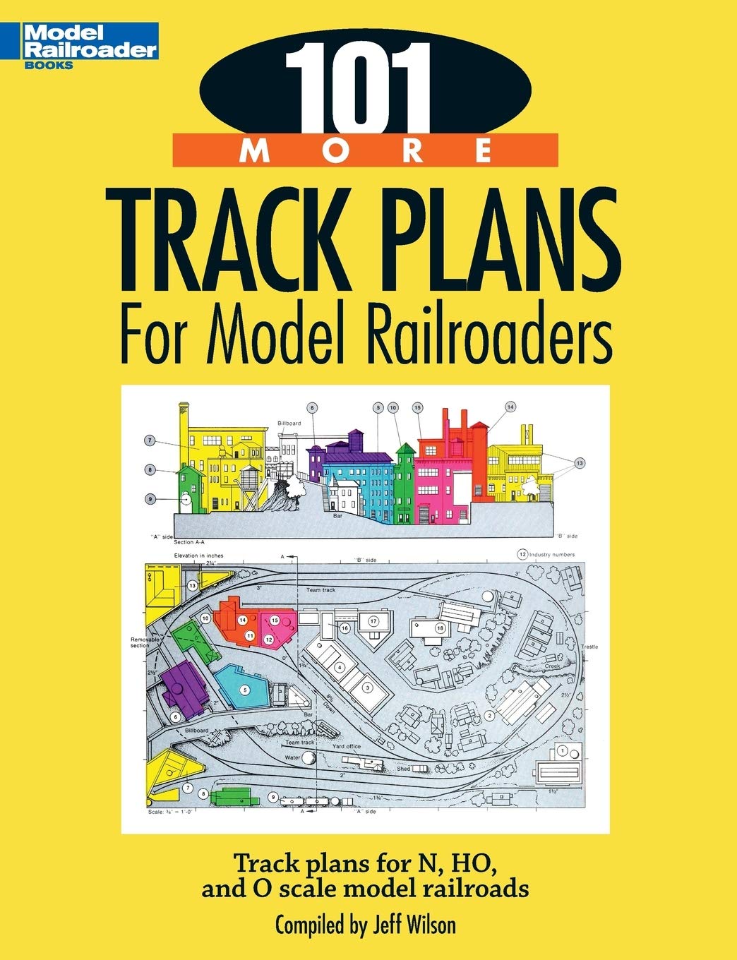 101 More Track Plans for Model Railroaders (Model Railroader Books) Hobbies & Crafts