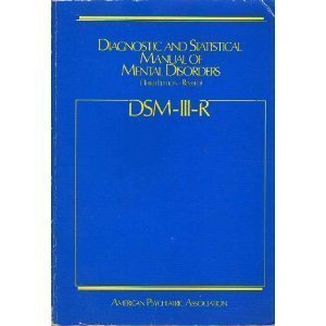 Diagnostic and Statistical Manual of Mental Disorders, Dsm-Iii-R Medicine