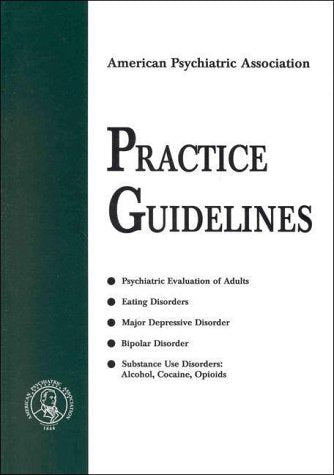American Psychiatric Association Practice Guidelines book