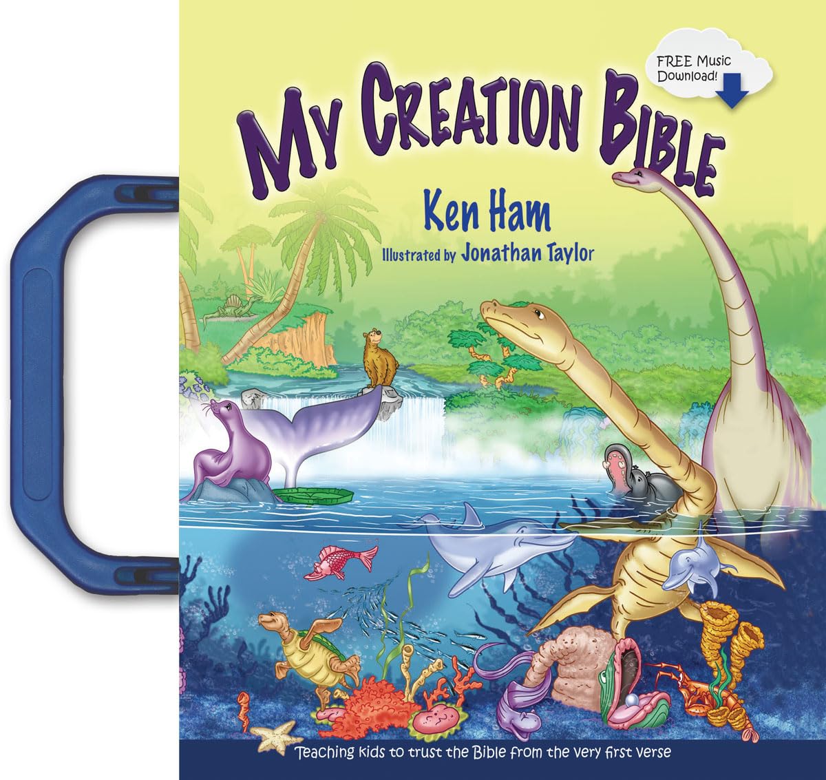 My Creation Bible: Teaching Kids to Trust the Bible from the Very First Verse Non-fiction