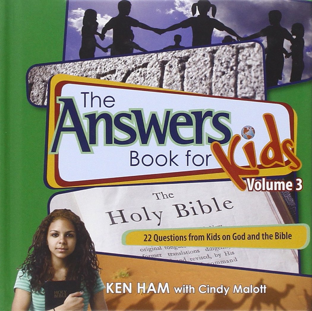 The Answers Book for Kids Volume 3: 22 Questions from Kids on God and the Bible Non-fiction