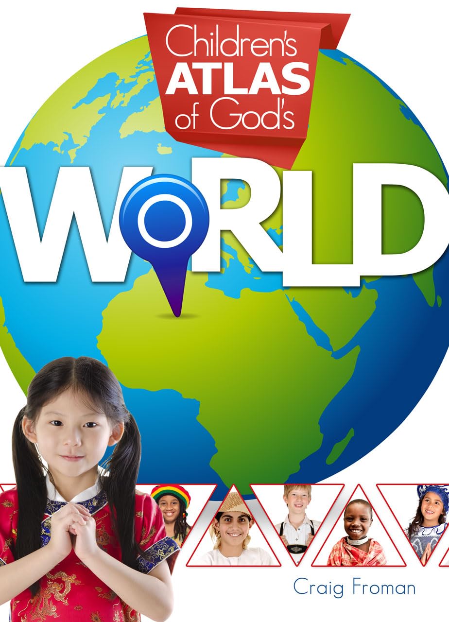 Children's Atlas of God's World Non-fiction