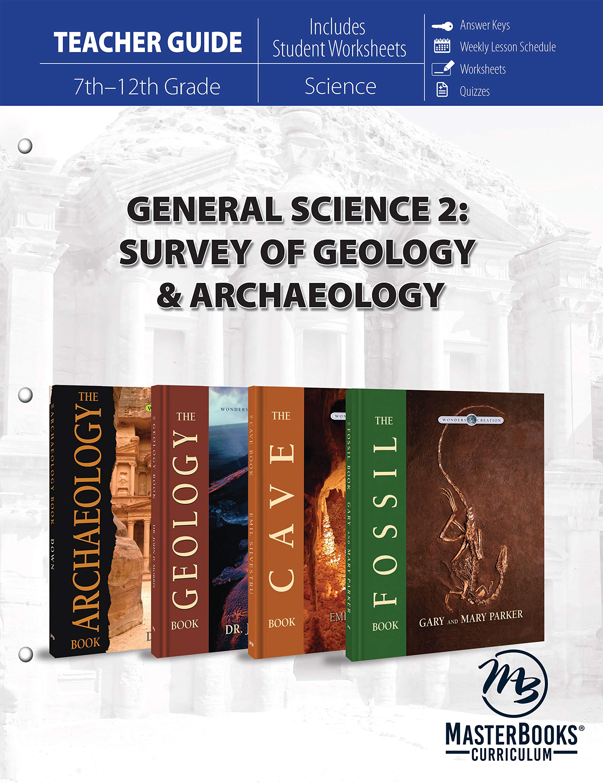 General Science 2 (Teacher Guide): Survey of Geology & Archaeology Study Guides
