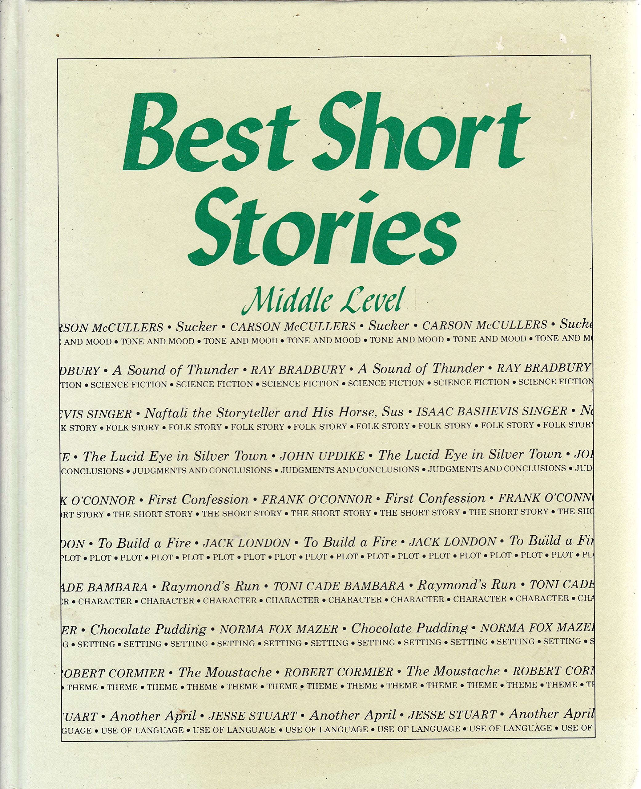 Best Short Stories, Middle Level (10 Stories for Young Adults - With Lessons for Teaching the Basic Elements of Literature) Computer Science