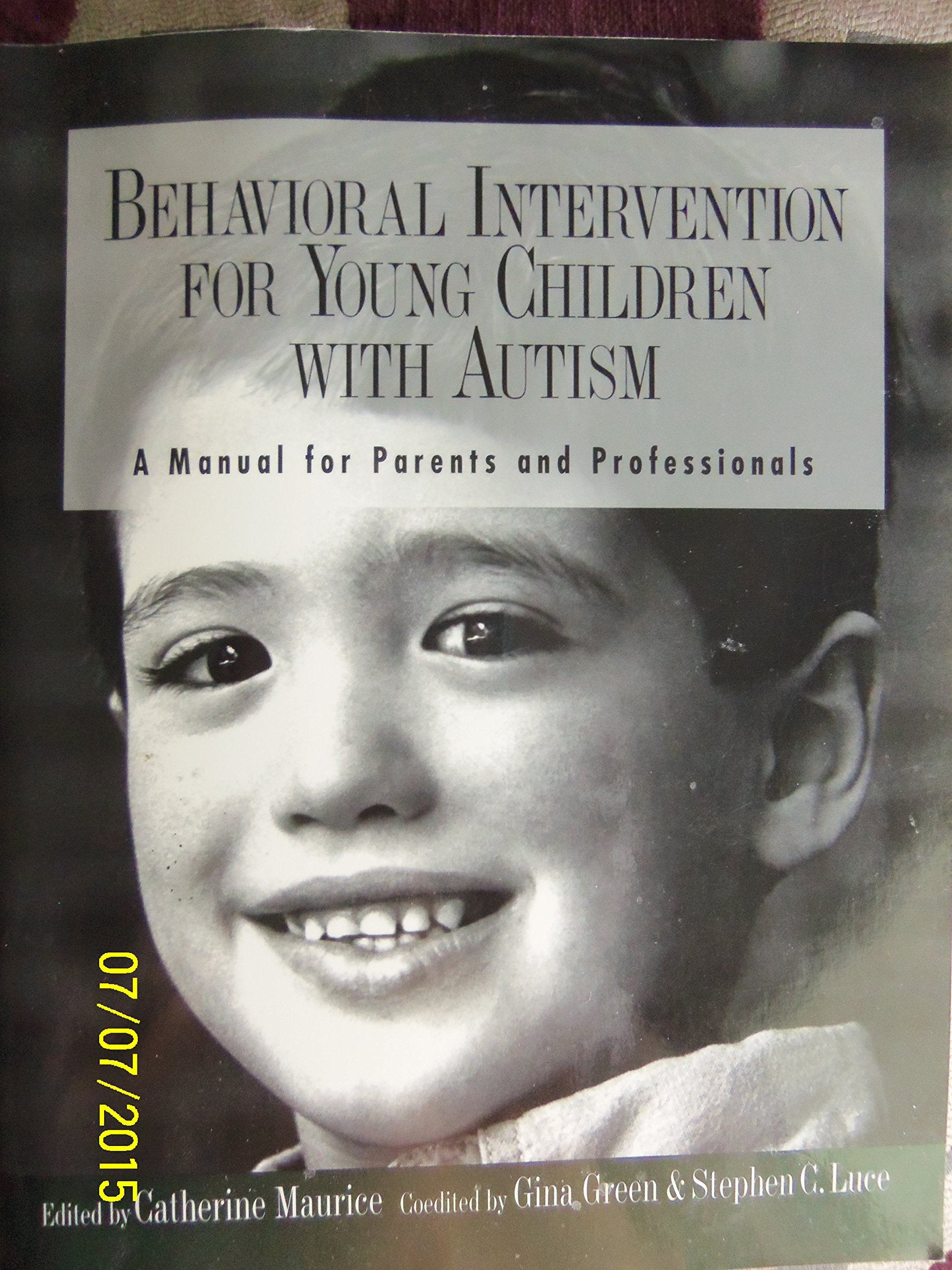 Behavioral Intervention for Young Children With Autism: A Manual for Parents and Professionals Medicine