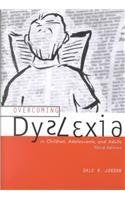 Overcoming Dyslexia in Children, Adolescents, and Adults Education & Training