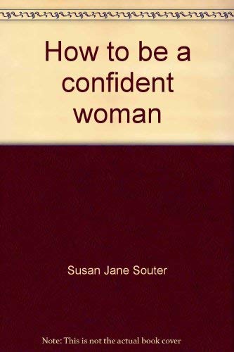 How to be a confident woman: A Bible study guide for women Books