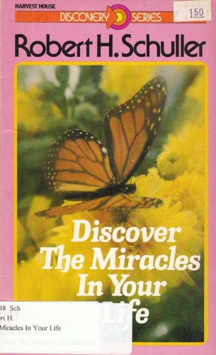 Discover the miracles in your life (Discovery series) Books