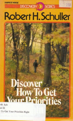 Discover how to get your priorities straight (Discovery series) Books