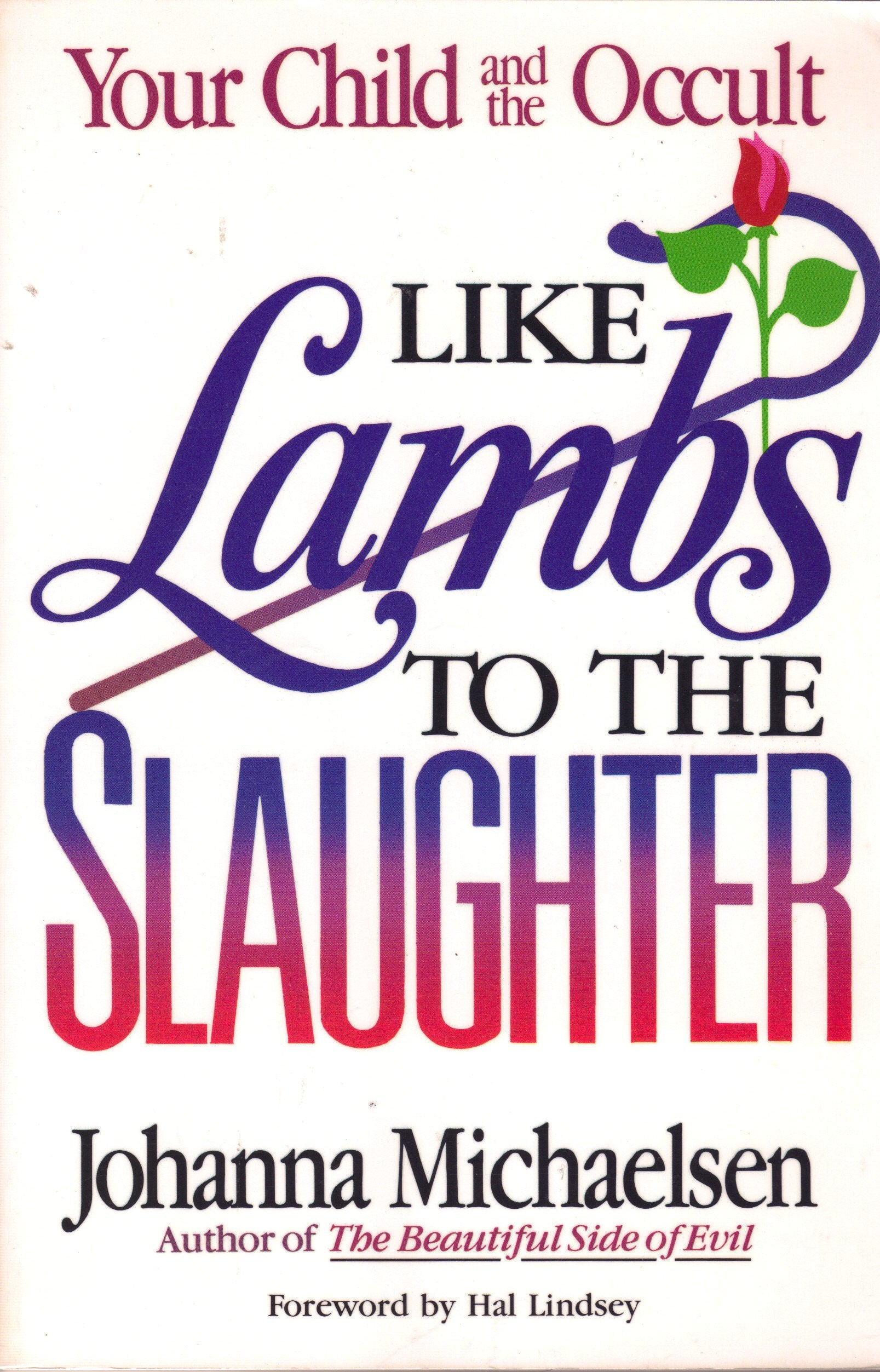 Like Lambs to the Slaughter Religion & Esotericism