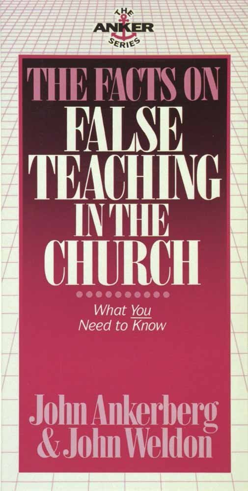 The Facts on False Teaching in the Church: What You Need to Know (Anker Series) Religion & Esotericism