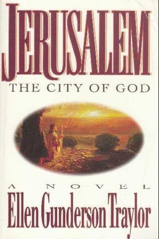 Jerusalem the City of God: A Novel Contemporary literature