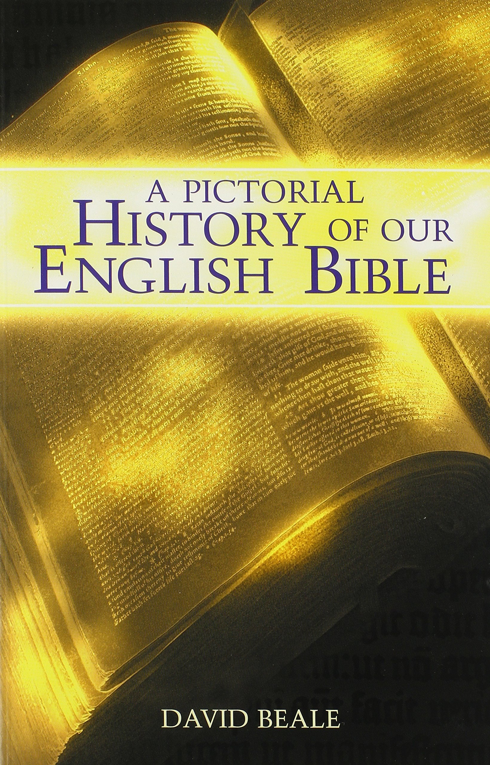 A Pictorial History of Our English Bible Religion & Esotericism