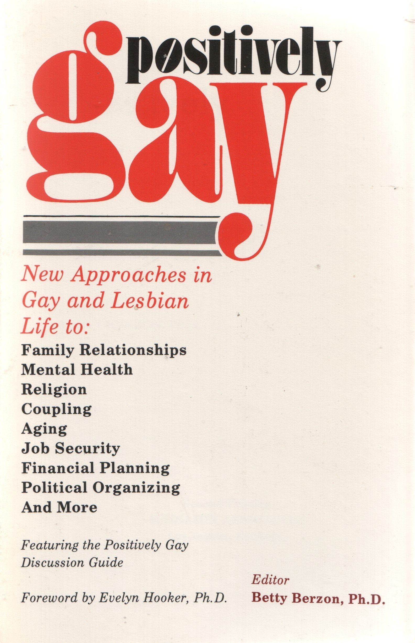 Positively Gay: New Approaches to Gay Life Books