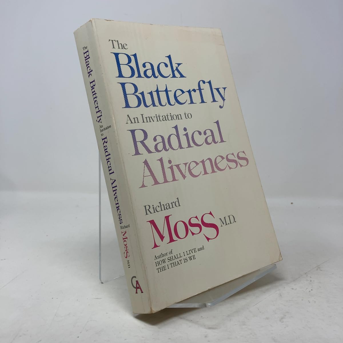 The Black Butterfly: An Invitation to Radical Aliveness Lifestyle