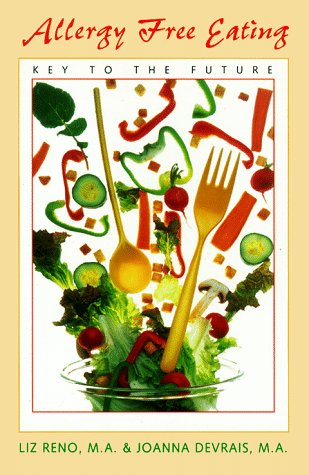 Allergy Free Eating: Key to the Future Medicine