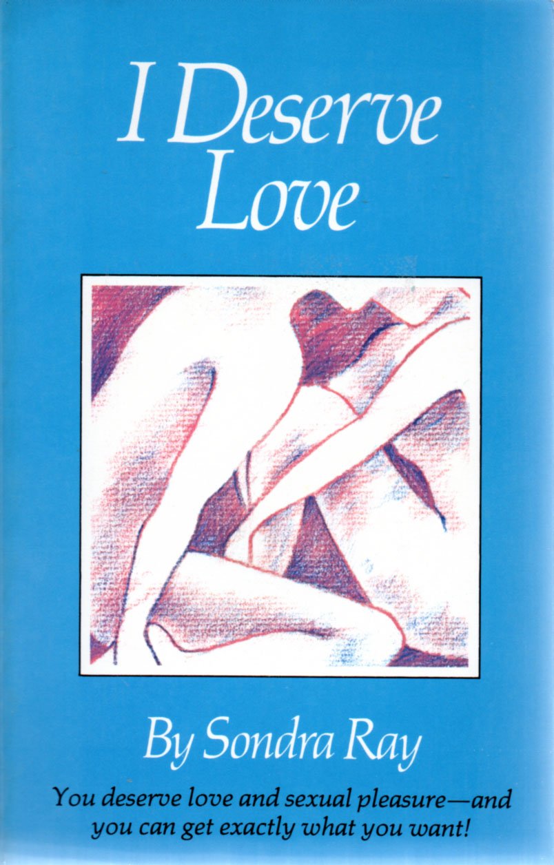 I Deserve Love: How Affirmations Can Guide You to Personal Fulfillment: The Secrets of a Great Relationship Parents & Children