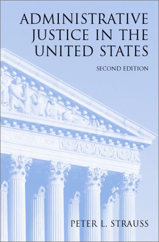 Administrative Justice in the United States Law