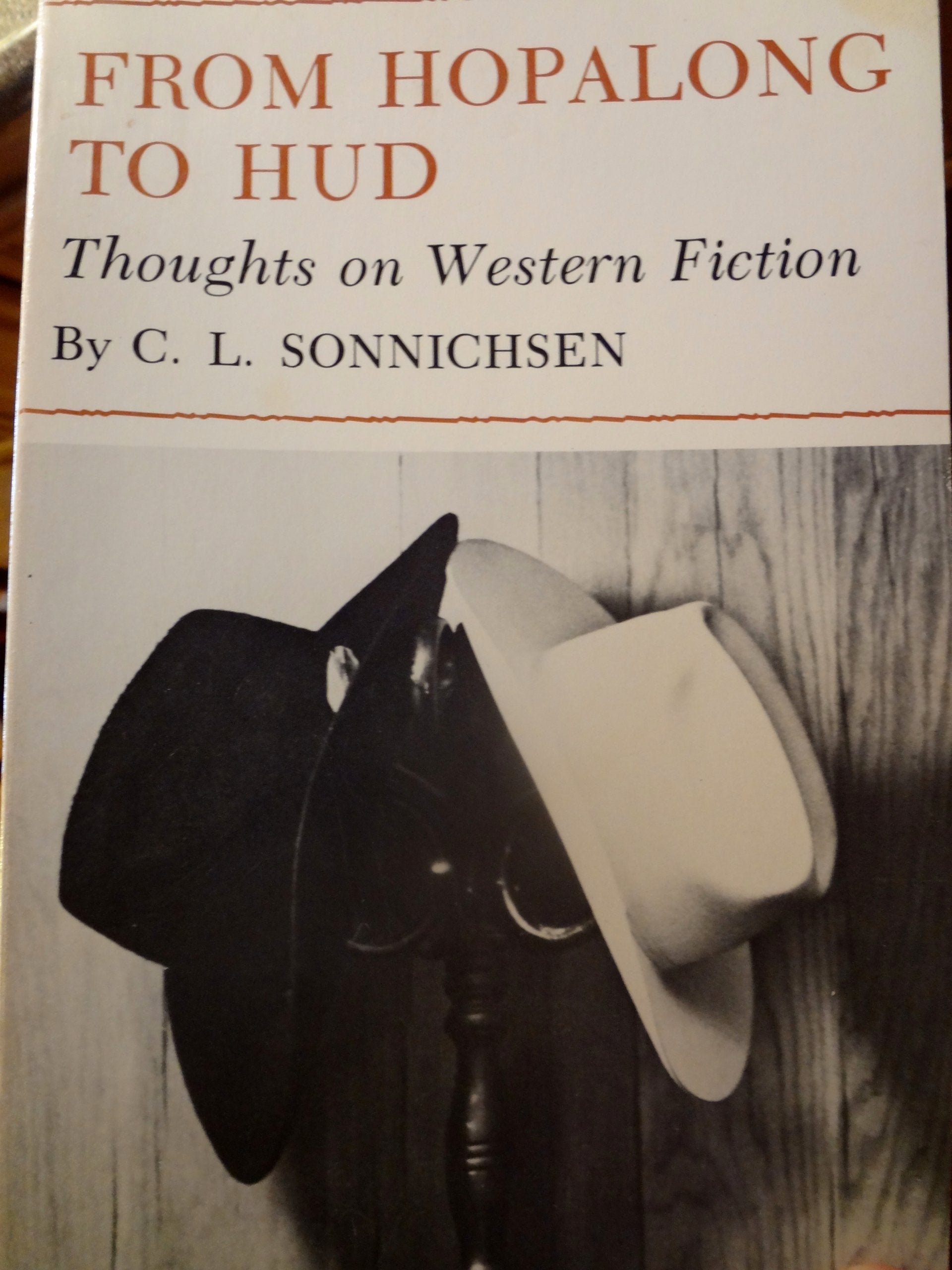 From Hopalong to Hud: Thoughts on Western Fiction Contemporary literature