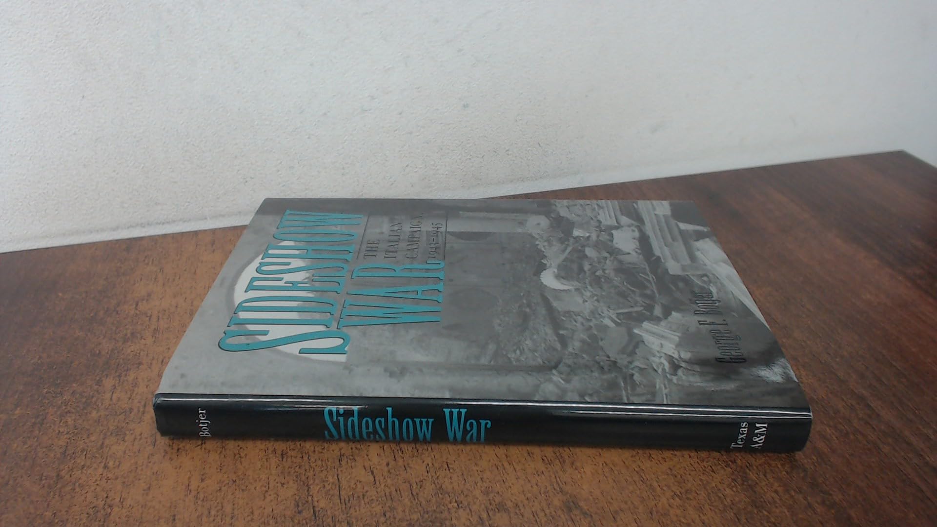 Sideshow War: The Italian Campaign, 1943-1945 book