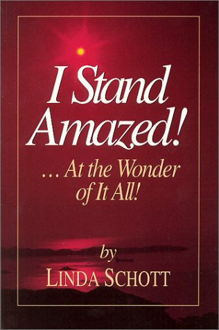 I Stand Amazed! At the Wonder of It All Books