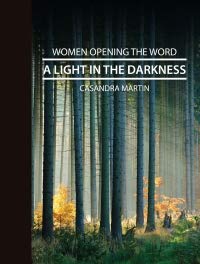 Women Opening the Word:A Light in the Darkness:Elijah and Elisha Books