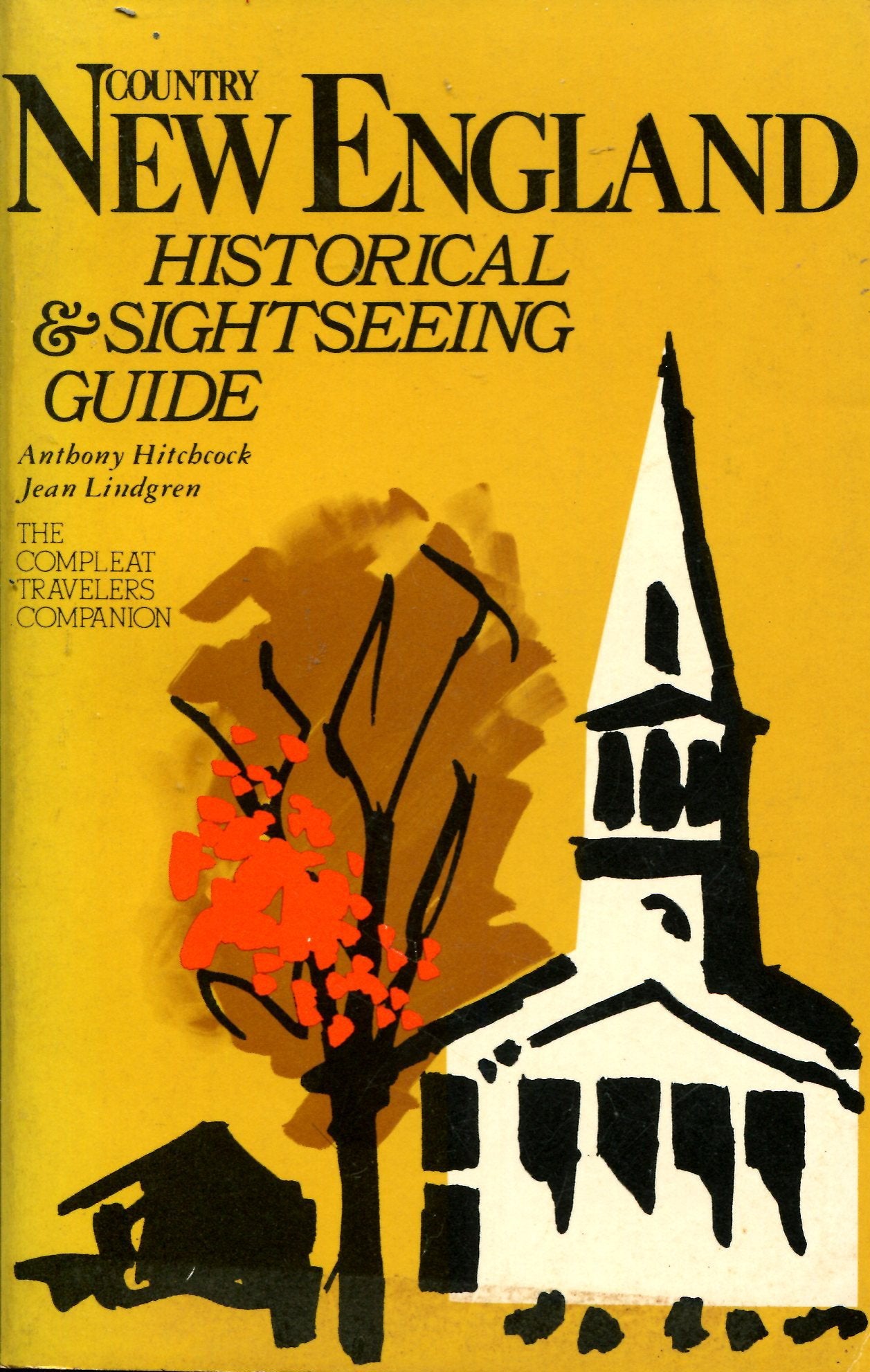 Country New England Sightseeing and Historical Guide: Compleat Traveler's Companion Travel