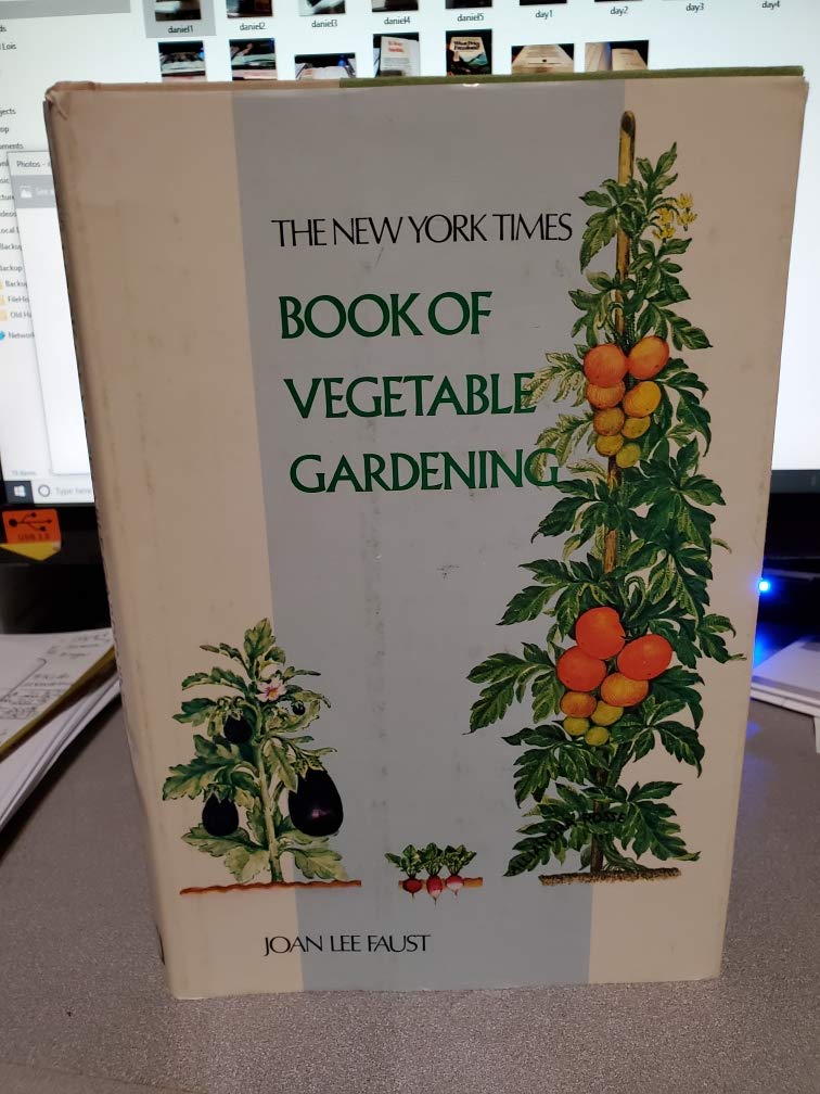 NEW YORK TIMES BOOK OF VEGETABLE GARDENING Leisure, Home & Garden