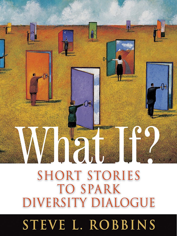 What If?: Short Stories to Spark Diversity Dialogue Business, Finance & Career